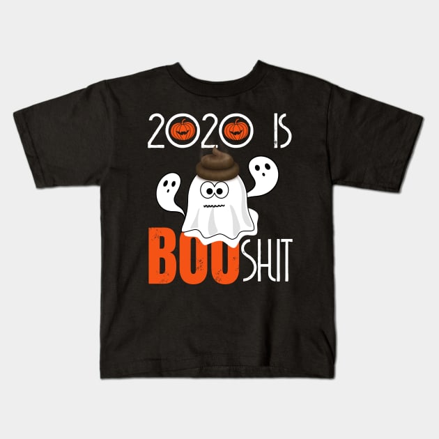 2020 IS BOO SHIT Kids T-Shirt by moudzy